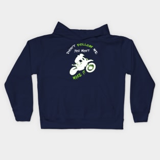 Don't Follow Me You Won't Make It - Funny motorcycle Design - super gift for motorcycle lovers Kids Hoodie